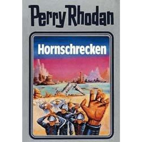 Perry Rhodan 18. Hornschrecken