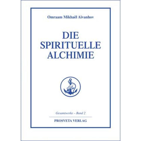 Die spirituelle Alchimie
