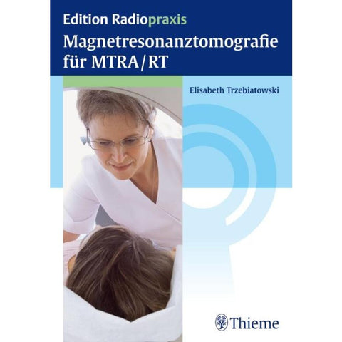 Magnetresonanztomografie für MTRA/RT