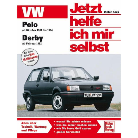 VW Polo / VW Derby. Jetzt helfe ich mir selbst