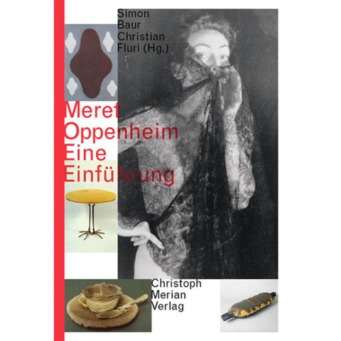 Meret Oppenheim - Eine Einführung