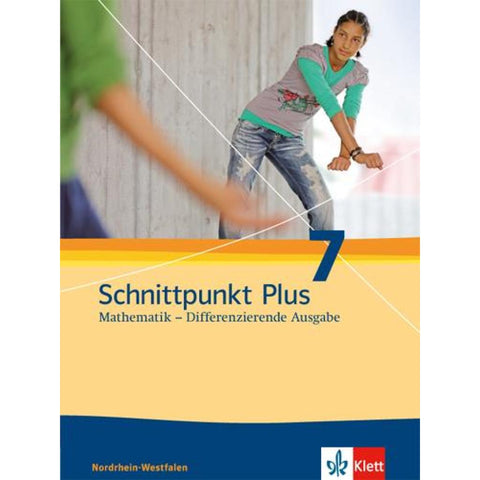 Schnittpunkt Mathematik Plus - Differenzierende Ausgabe für Nordrhein-Westfalen. Schülerbuch 7. Schuljahr