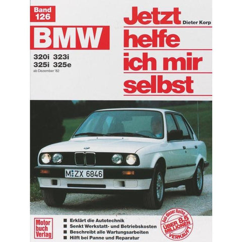 BMW 320i / 323i / 325i / 325e ab Dezember '82 bis 1990
