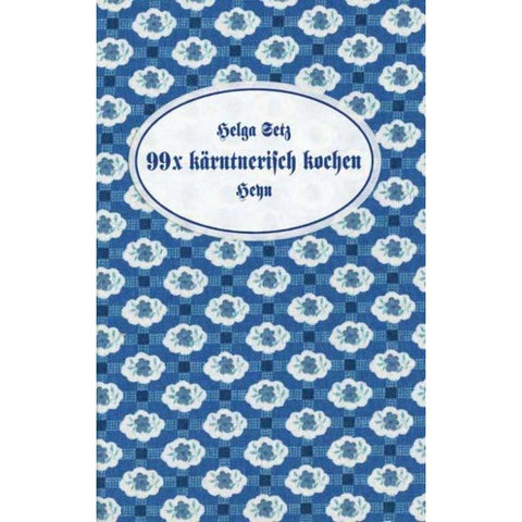 99 x kärntnerisch kochen