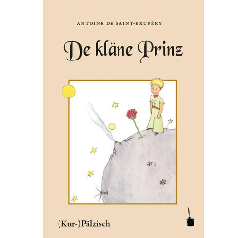 Der kleine Prinz. De kläne Prinz. Mit Bilder, wo de Saint-Exupéry selwer gemolt hot