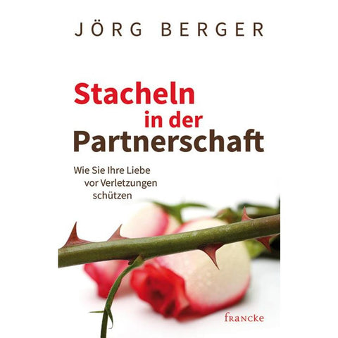 Stacheln in der Partnerschaft