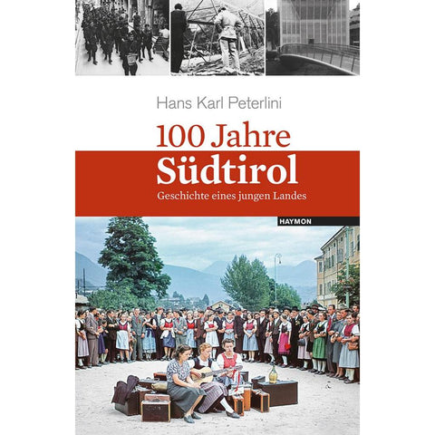 100 Jahre Südtirol