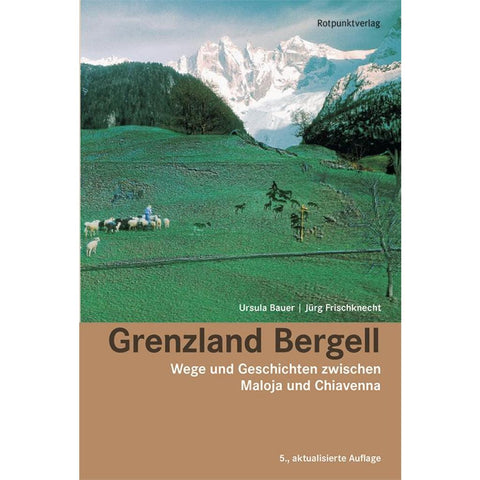 Grenzland Bergell