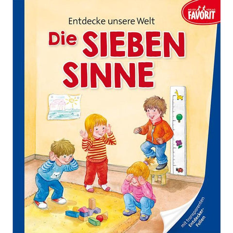 Entdecke unsere Welt - Die sieben Sinne