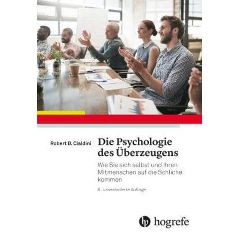 Die Psychologie des Überzeugens