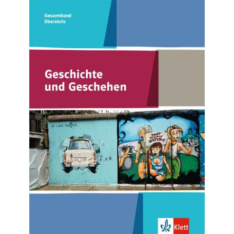 Geschichte und Geschehen Gesamtband 11-13. Allgemeine Ausgabe Gymnasium ab 2017