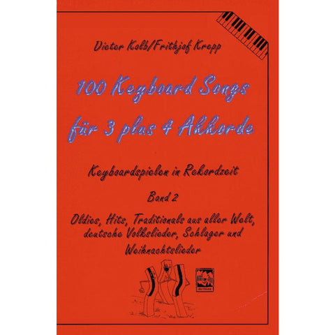 100 Keyboard Songs für 3 plus 4 Akkorde