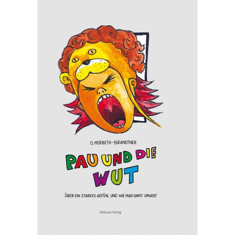 Pau und die Wut