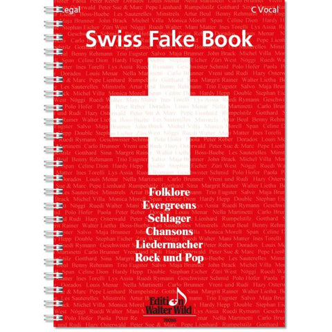 Swiss Fake Book - 100 bekannte Melodien