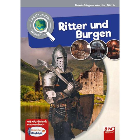 Leselauscher Wissen: Ritter und Burgen