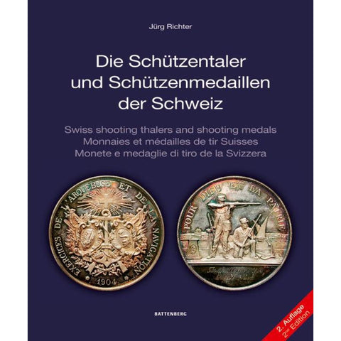 Die Schützentaler und Schützenmedaillen der Schweiz