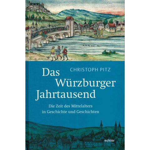 Das Würzburger Jahrtausend