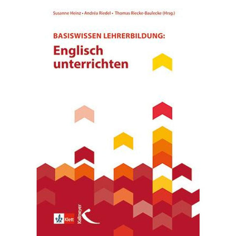 Basiswissen Lehrerbildung: Englisch unterrichten