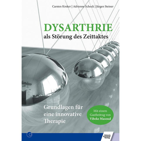 Dysarthrie als Störung des Zeittaktes