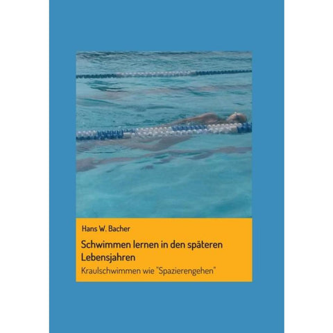 Schwimmen lernen in den späteren Lebensjahren