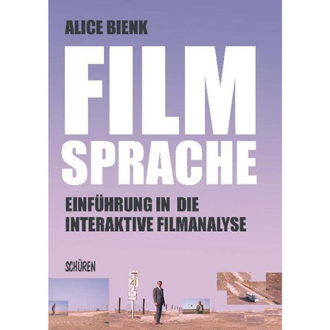 Filmsprache- Einführung in die interaktive Filmanalyse