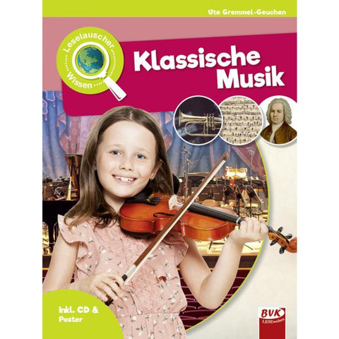 Leselauscher Wissen: Klassische Musik  (inkl. CD)