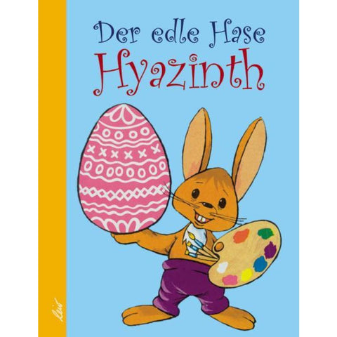 Der edle Hase Hyazinth