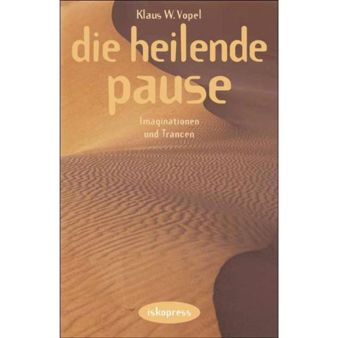 Die heilende Pause