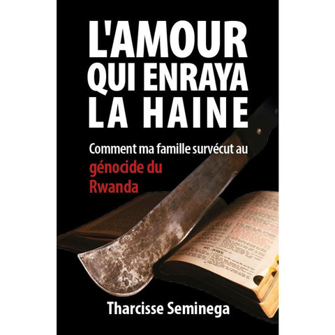 L'amour qui enraya la haine