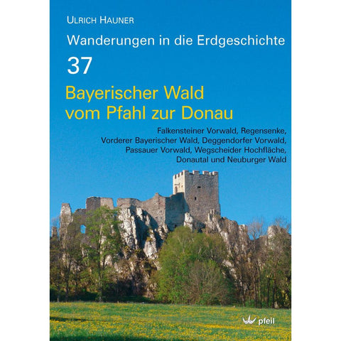 Bayerischer Wald vom Pfahl bis zur Donau