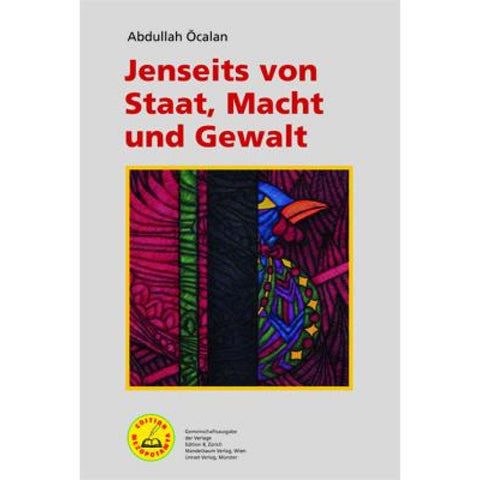 Jenseits von Staat, Macht und Gewalt