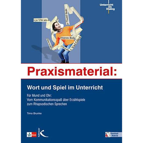 Praxismaterial: Wort und Spiel im Unterricht