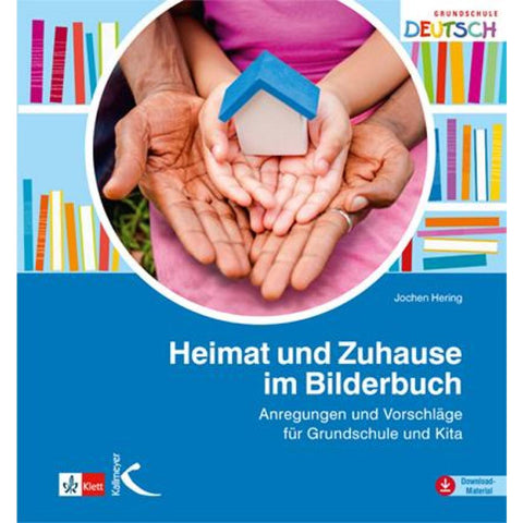 Heimat und Zuhause im Bilderbuch