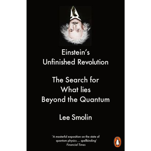 Einstein's Unfinished Revolution