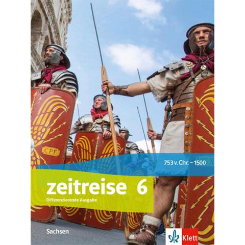 Zeitreise 6. Schulbuch Klasse 6. Ausgabe Oberschule Sachsen