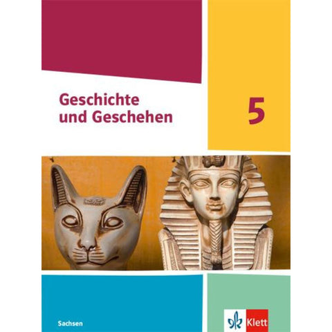 Geschichte und Geschehen 5. Ausgabe Sachsen Gymnasium. Schulbuch Klasse 5