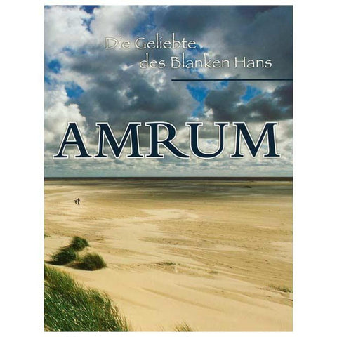 Amrum - Die Geliebte des Blanken Hans