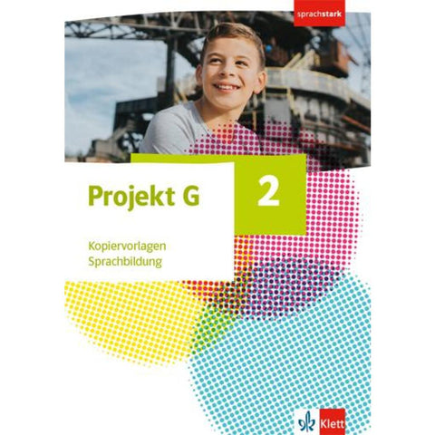 Projekt G Gesellschaftslehre 2. Kopiervorlagen Sprachbildung Klasse 7/8