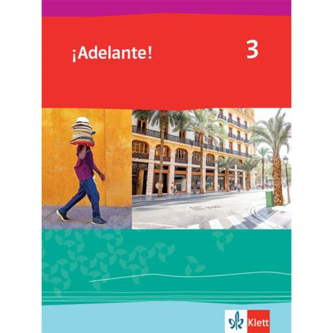 ¡Adelante! 3. Schulbuch 3. Lernjahr