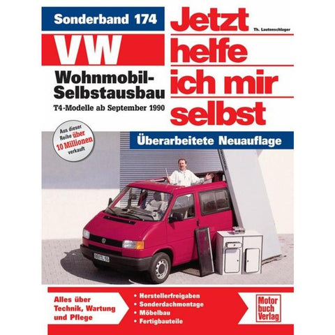 VW Wohnmobil-Selbstausbau. T4-Modelle ab Sept. '90. Jetzt helfe ich mir selbst