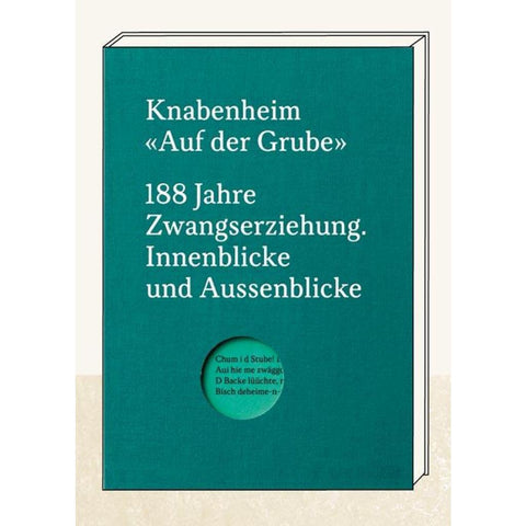 Knabenheim "Auf der Grube"