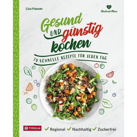 Gesund und günstig kochen