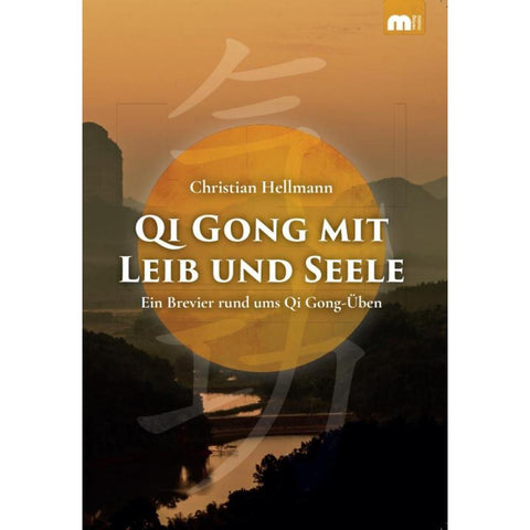 Qi Gong mit Leib und Seele
