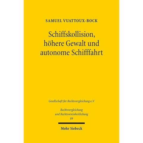 Schiffskollision, höhere Gewalt und autonome Schifffahrt