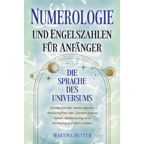 Numerologie und Engelszahlen für Anfänger