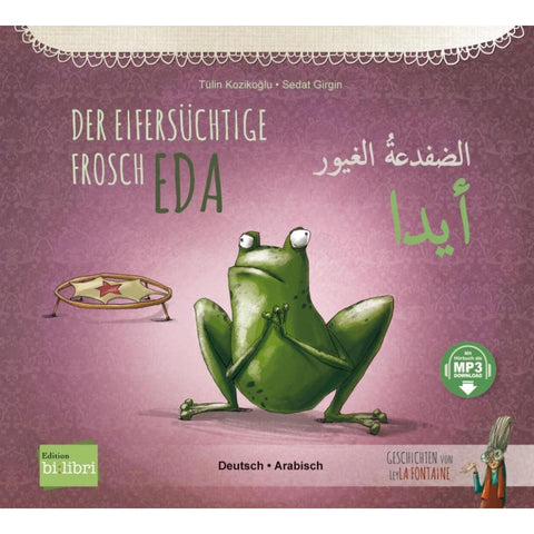 Der eifersüchtige Frosch Eda (Deutsch-Arabisch)