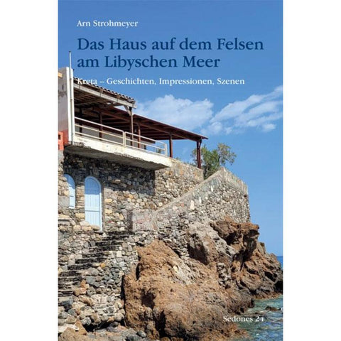 Das Haus auf dem Felsen am Libyschen Meer