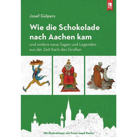 Wie die Schokolade nach Aachen kam