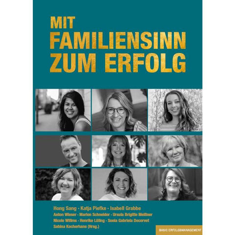 MIT FAMILIENSINN ZUM ERFOLG