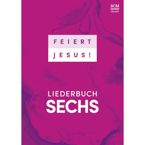 Feiert Jesus! 6